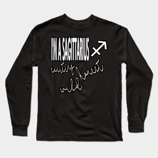 I'm a SAGITTARIUS Long Sleeve T-Shirt